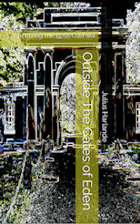 Outside The Gates of Eden